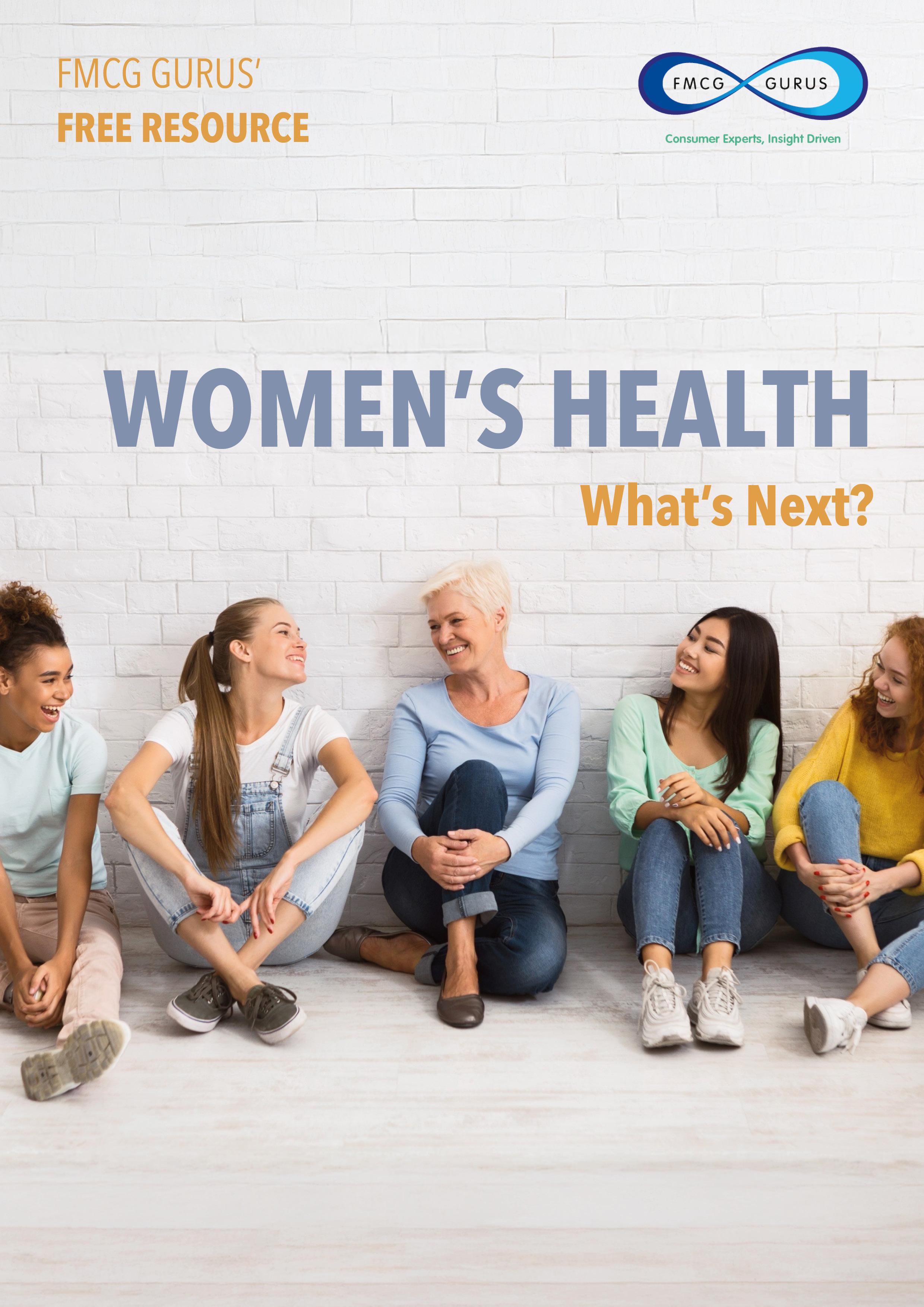 Health & Wellness: Women's Health: What's Next?